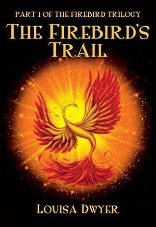 Recent Reads: The Firebird’s Trail